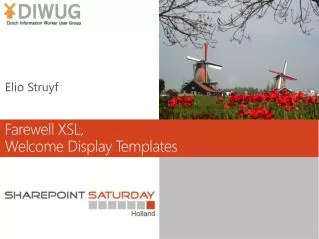 Farewell XSL, Welcome Display Templates