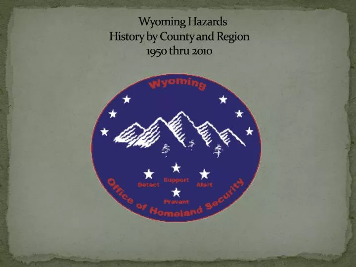 wyoming hazards history by county and region 1950 thru 2010