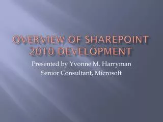 Overview of SharePoint 2010 Development