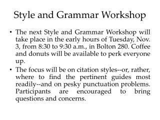 Style and Grammar Workshop