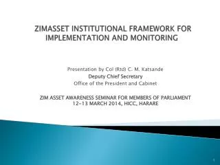 ZIMASSET INSTITUTIONAL FRAMEWORK FOR IMPLEMENTATION AND MONITORING