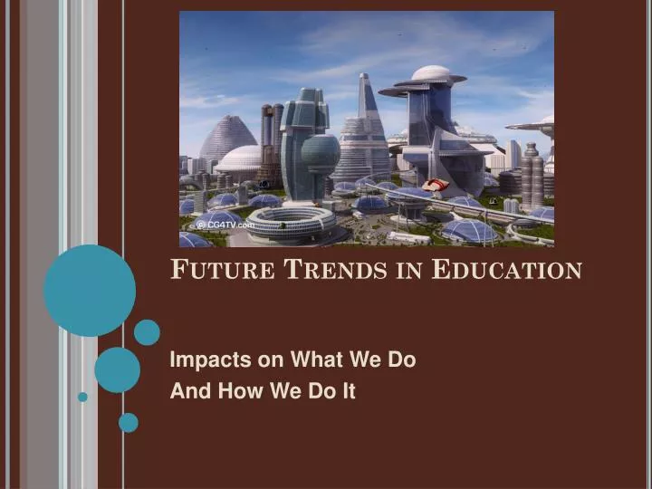 future trends in education