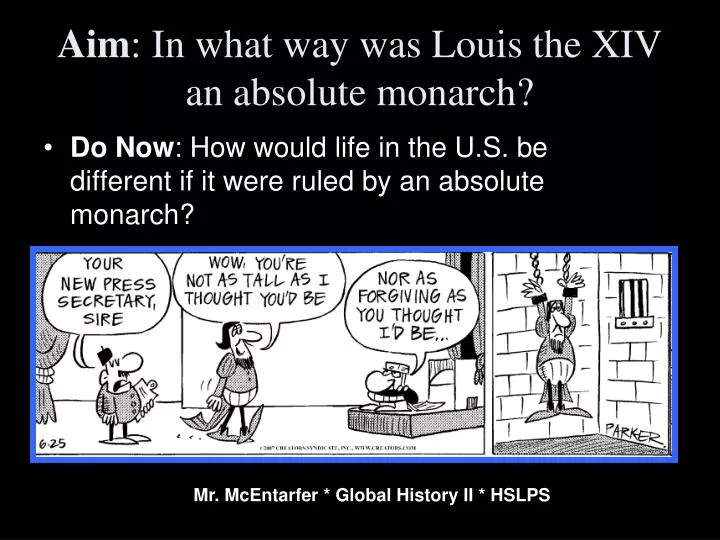 aim in what way was louis the xiv an absolute monarch