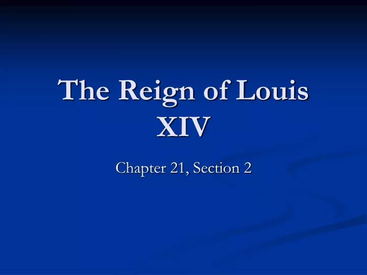 the reign of louis xiv