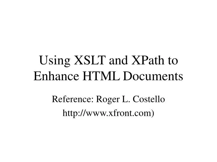 using xslt and xpath to enhance html documents