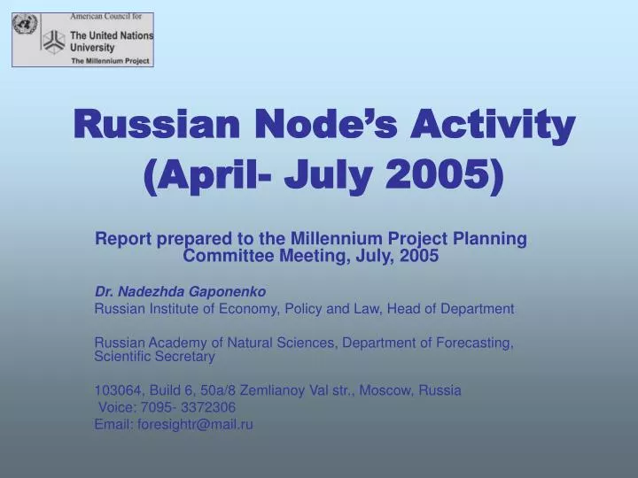 russian node s activity april july 2005