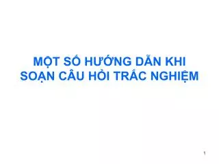 m t s h ng d n khi so n c u h i tr c nghi m