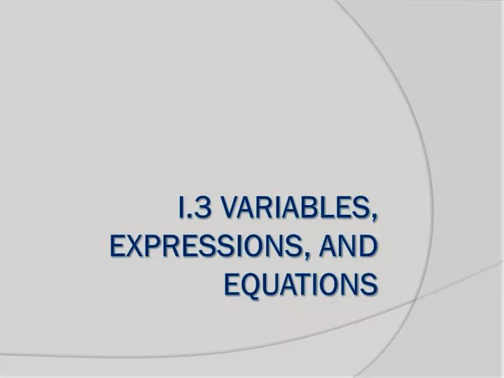 i 3 variables expressions and equations