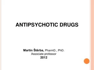 ANTIPSYCHOTIC DRUGS