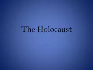 The Holocaust