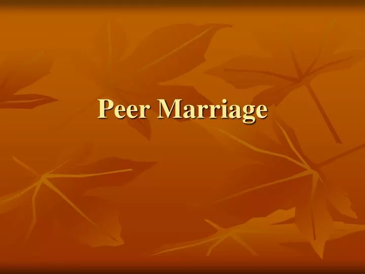 peer marriage