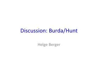 Discussion: Burda/Hunt