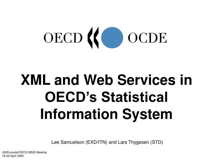 xml and web services in oecd s statistical information system