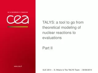 TALYS: a tool to go from theoretical modeling of nuclear reactions to evaluations Part II