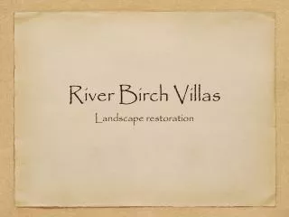 River Birch Villas