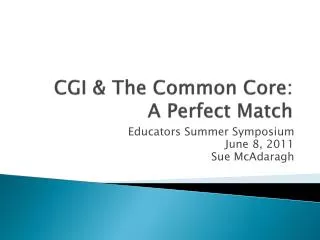 CGI &amp; The Common Core: A Perfect Match