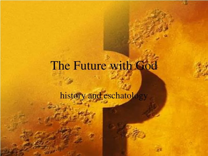 the future with god