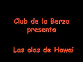 club de la berza presenta