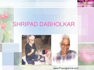 SHRIPAD DABHOLKAR