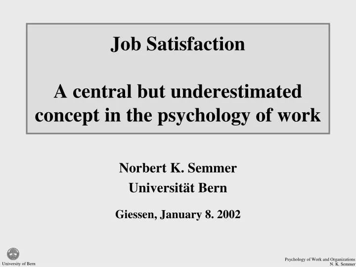 job satisfaction a central but underestimated concept in the psychology of work