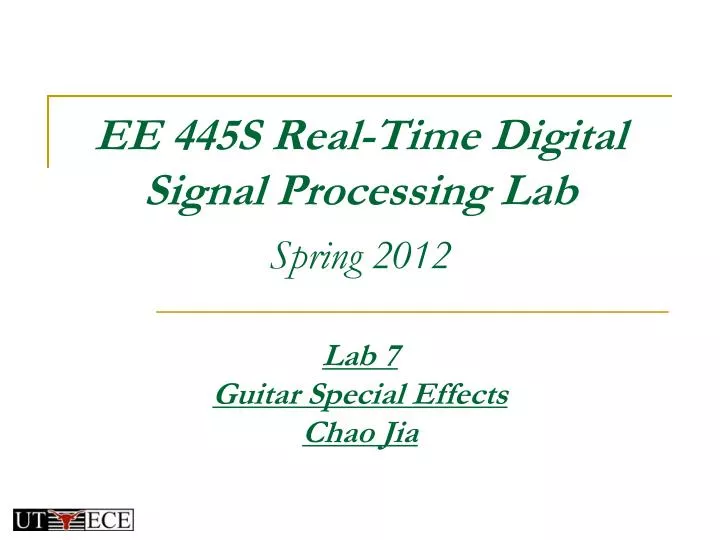 ee 445s real time digital signal processing lab spring 2012