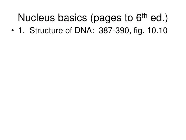 nucleus basics pages to 6 th ed