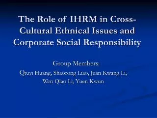 The Role of IHRM in Cross-Cultural Ethnical Issues and Corporate Social Responsibility