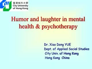 Humor and laughter in mental health &amp; psychotherapy