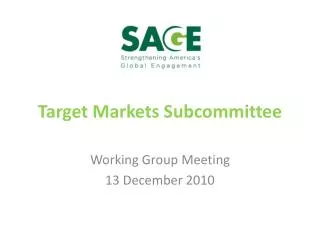 Target Markets Subcommittee