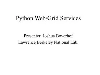 Python Web/Grid Services