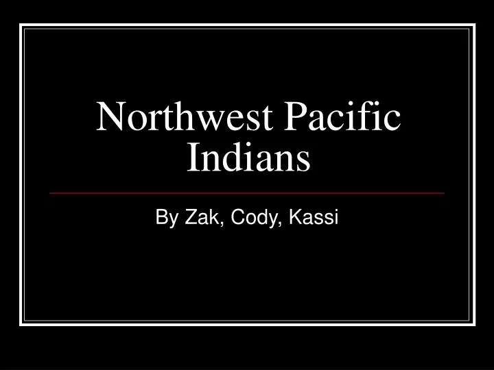 northwest pacific indians