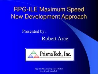 RPG-ILE Maximum Speed New Development Approach