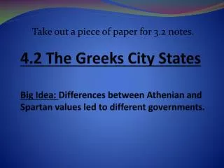 Take out a piece of paper for 3.2 notes.