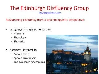 The Edinburgh Disfluency Group edgwiki.wikidot/