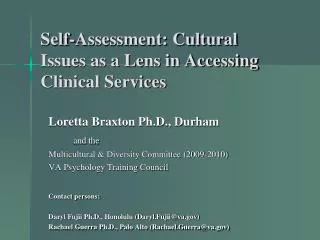 Self-Assessment: Cultural Issues as a Lens in Accessing Clinical Services