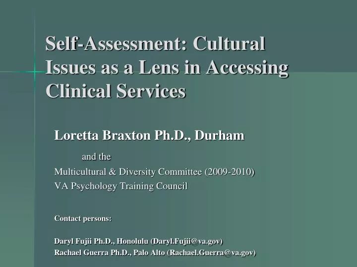self assessment cultural issues as a lens in accessing clinical services