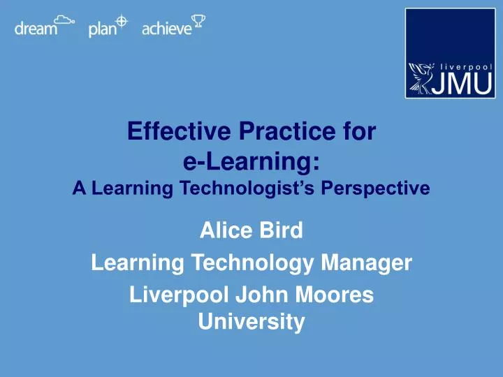 effective practice for e learning a learning technologist s perspective