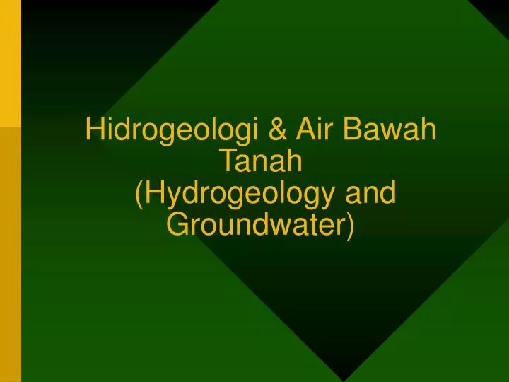 hidrogeologi air bawah tanah hydrogeology and groundwater