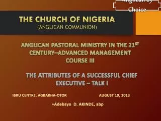 THE CHURCH OF NIGERIA (ANGLICAN COMMUNION)