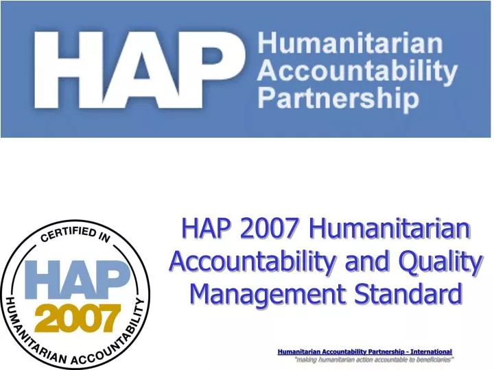 hap 2007 humanitarian accountability and quality management standard