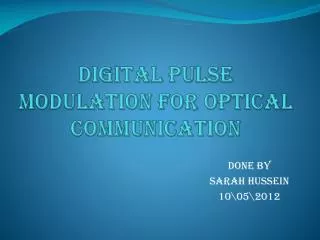 Digital pulse modulation for optical communication