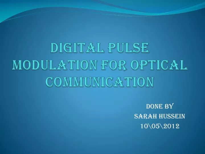 digital pulse modulation for optical communication