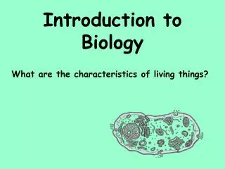 Introduction to Biology