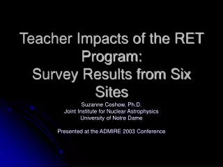 Teacher Impacts of the RET Program: Survey Results from Six Sites
