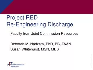 Project RED Re-Engineering Discharge