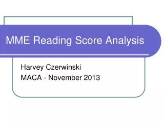 MME Reading Score Analysis