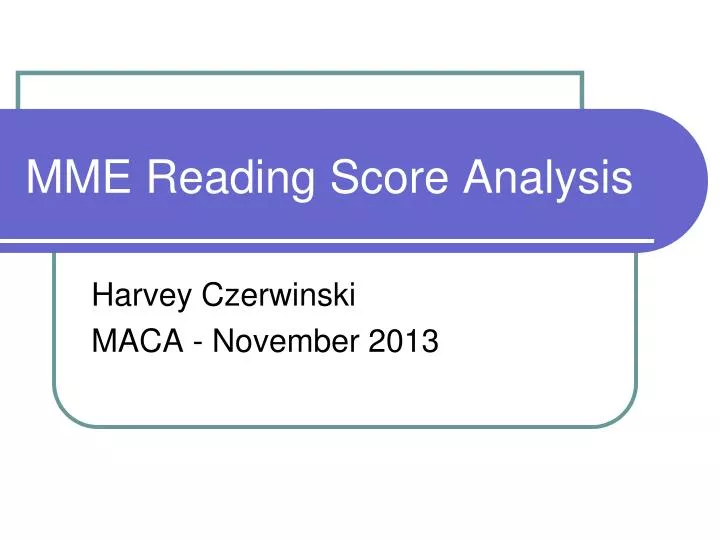 mme reading score analysis