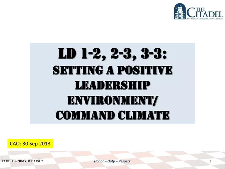 ld 1 2 2 3 3 3 setting a positive leadership environment command climate