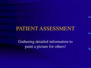 PATIENT ASSESSMENT