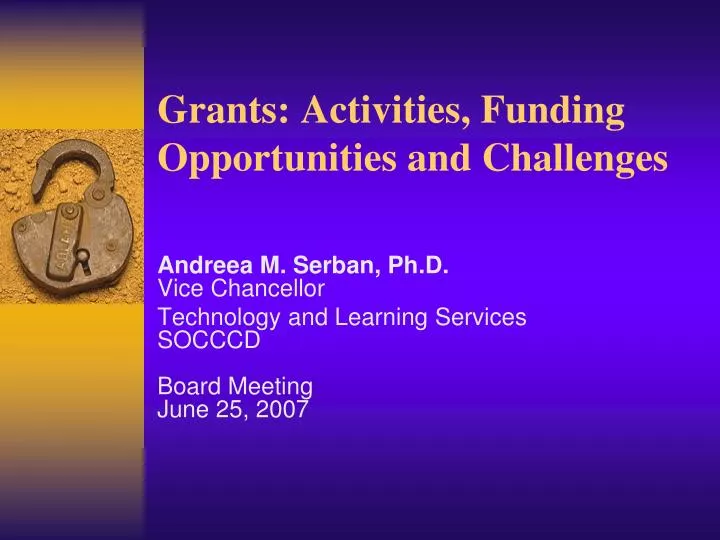 grants activities funding opportunities and challenges